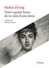 VINT-I QUATRE HORES A LA VIDA D'UNA DONA