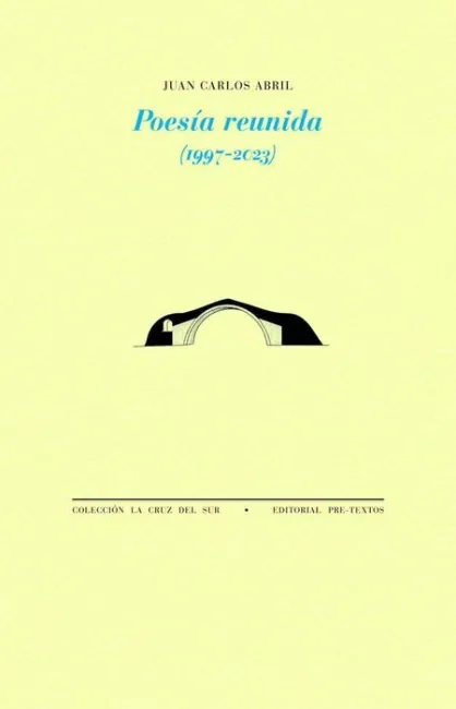 Poesía Reunida (1997-2023)