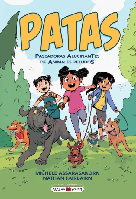 Patas (Vol. 1 Paseadoras Alucinantes de Animales Peludos)