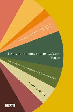 Enciclopedia de los Sabores. Vol 2, la