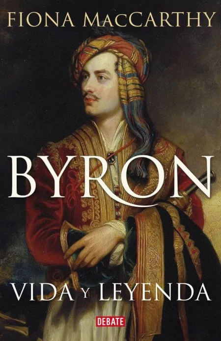 Byron. Life And Legend
