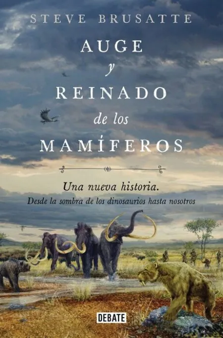Auge y Reinado de los Mamiferos