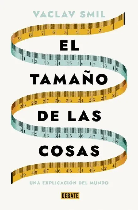 Tamaño de las Cosas, el