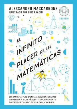 El Infinito Placer de las Matemáticas