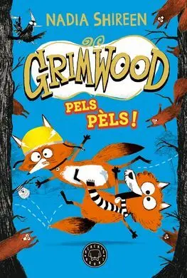 Grimwood 2. Pels Pels!