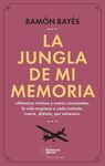 LA JUNGLA DE MI MEMORIA