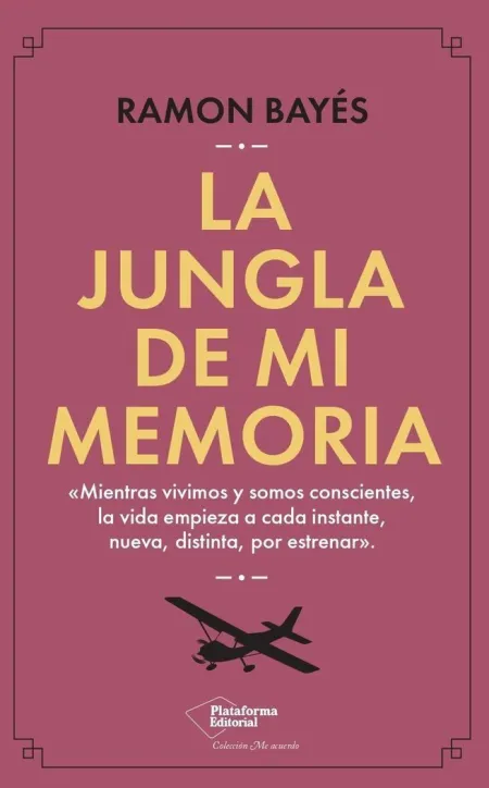 La Jungla de mi Memoria