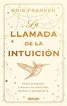 LLAMADA DE LA INTUICIÓN, LA