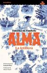 ALMA. LA FETILLERA