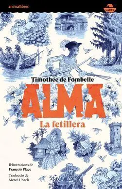Alma 2. La Fetillera