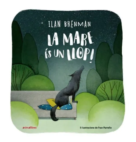 La Mare Es un Llop
