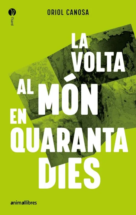 La Volta Al Món en Quaranta Dies