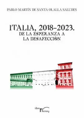 Italia, 2018-2023. De la Esperanza a la Desafección