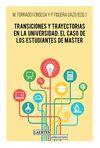 TRANSICIONES Y TRAYECTORIAS EN LA UNIVERSIDAD: EL