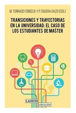 Transiciones y Trayectorias en la Universidad: el