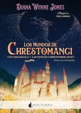 Los Mundos de Chrestomanci. Una Vida Mágica y las Vidas de Christopher Chant