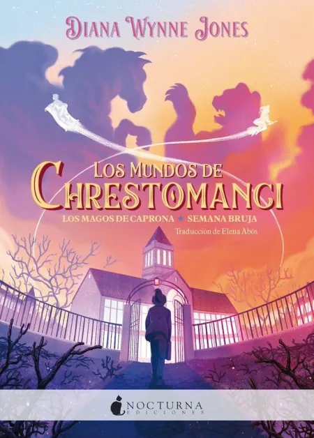 Los Mundos de Chrestomanci. Los Magos de Caprona y Semana Bruja