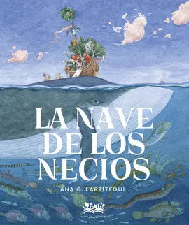 Nave de los Necios, la