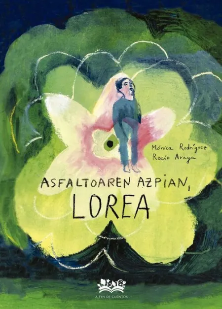 Asfaltoaren Azpian, Lorea - Euskera