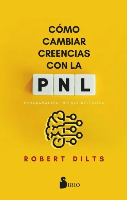 Cómo Cambiar Creencias con Pnl