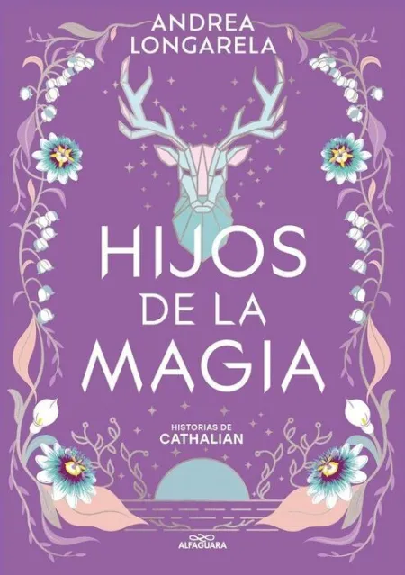 Historias de Cathalian 2. Hijos de la Magia