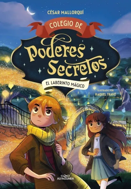 Colegio de Poderes Secretos 5. El Laberinto Mágico