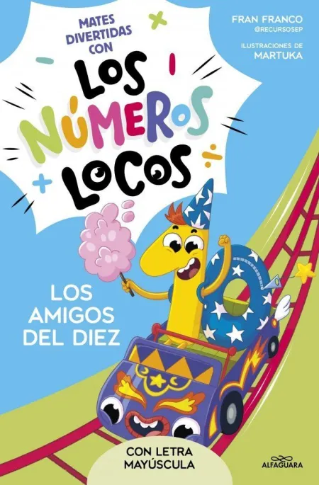 Numeros Locos 1. Los Amigos del 10
