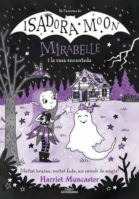 Mirabelle 9. La Mirabelle I la Casa Encantada