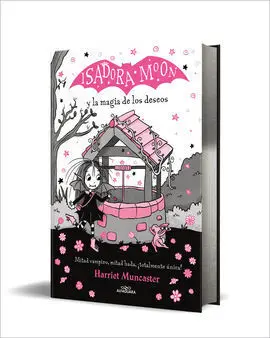 Isadora Moon 22. Isadora Moon y la Magia de los Deseos