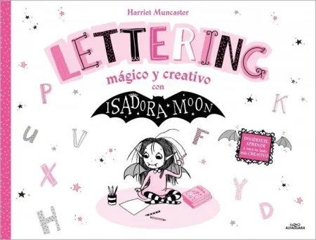 Isadora Moon. Lettering Magico y Creativ