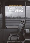 CÓMO NO SER VISTA