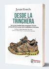 DESDE LA TRINCHERA