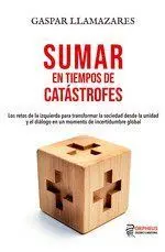 Sumar en Tiempos de Catastrofes