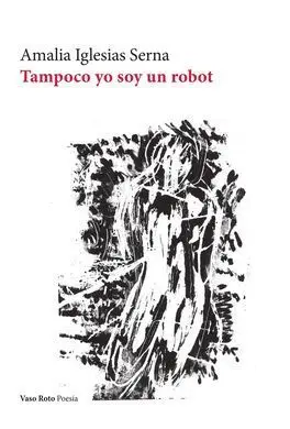 Tampoco yo Soy un Robot