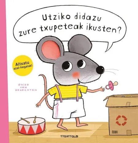 Utziko Didazu Zure Txupeteak Ikusten?