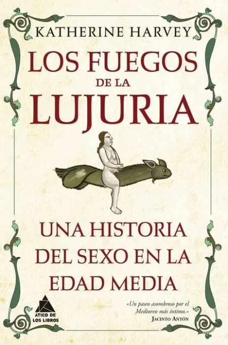 Los Fuegos de la Lujuria (Rustica)