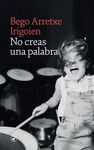 NO CREAS UNA PALABRA