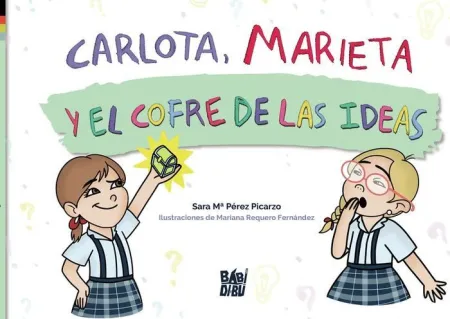 Carlota Marieta y el Cofre de las Ideas