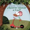 QUIERES CONOCER A FRED