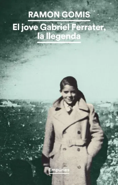 Jove Gabriel Ferrater, la Llegenda