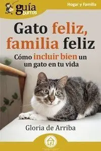Guíaburros: Gato Feliz, Familia Feliz