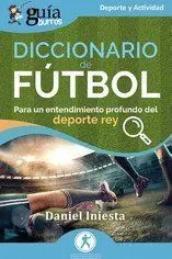 Guíaburros: Diccionario de Fútbol