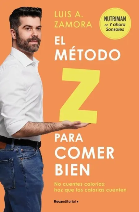 El Metodo Z para Comer Bien
