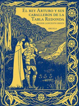 El Rey Arturo y Sus Caballeros de la Tabla Redonda