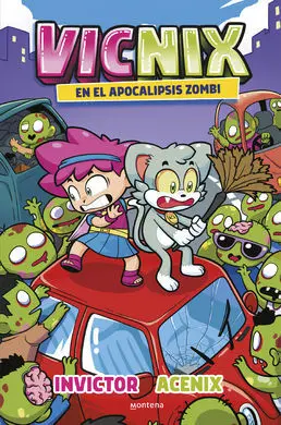 Vicnix 5 en el Apocalipsis Zombi