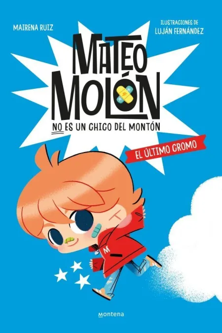 Mateo Molón 1. El Último Cromo