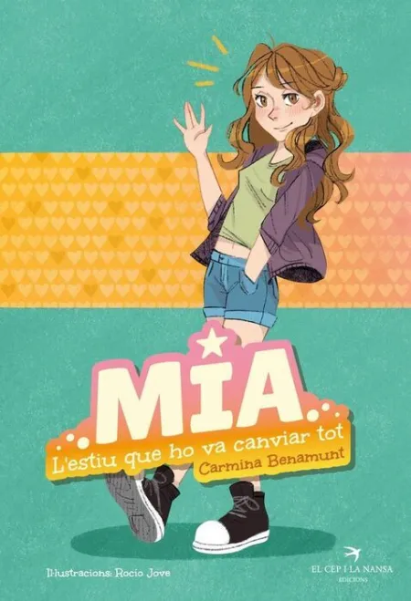 Mia. L'estiu que Ho Va Canviar Tot