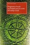 DIAGNOSTICO SOCIAL, UNA BRÚJULA PARA LA ACCIÓN DEL TRABAJO SOCIAL