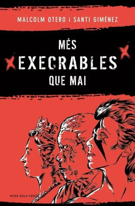 Més Execrables que Mai