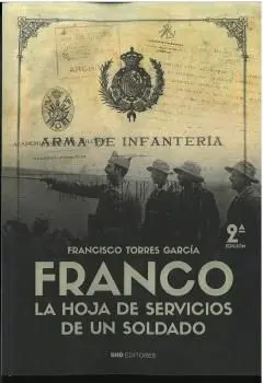 Franco la Hoja de Servicios de un Soldado